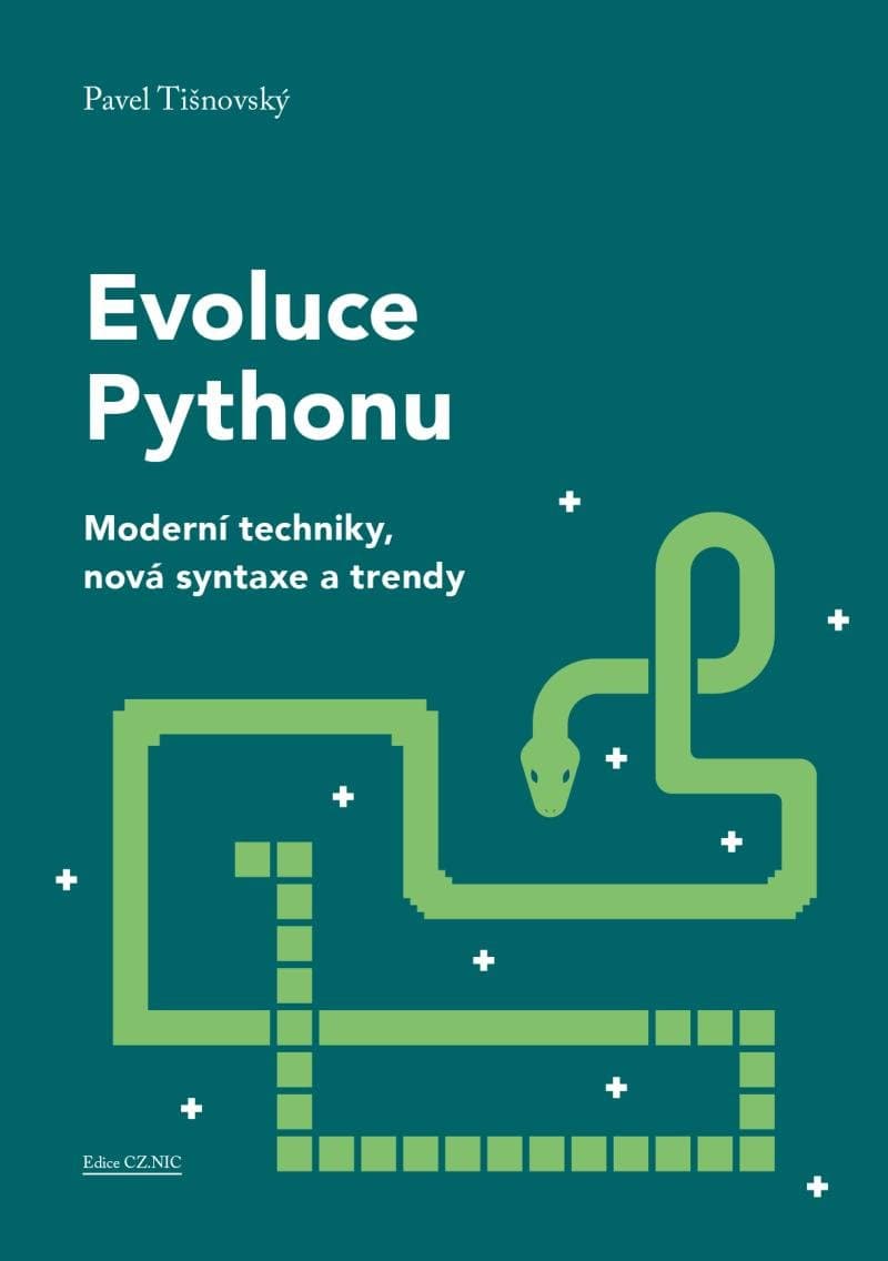 Pavel Tišnovský - Evoluce Pythonu: Moderní techniky, nová syntaxe a trendy